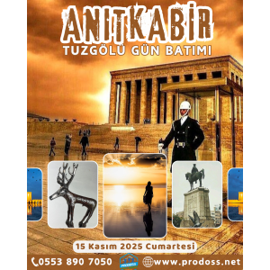 ANITKABİR & ANKARA & TUZ GÖLÜ Gün Batımı Gezisi (Günübirlik)  / 15 Kasım 2025 Cumartesi 